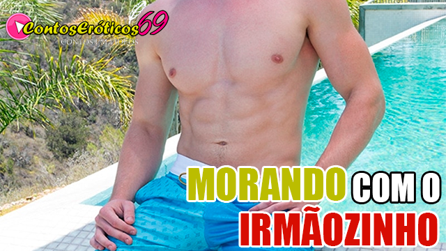 MORANDO COM O IRMÃOZINHO