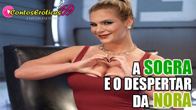 A SOGRA E O DESPERTAR DA NORA